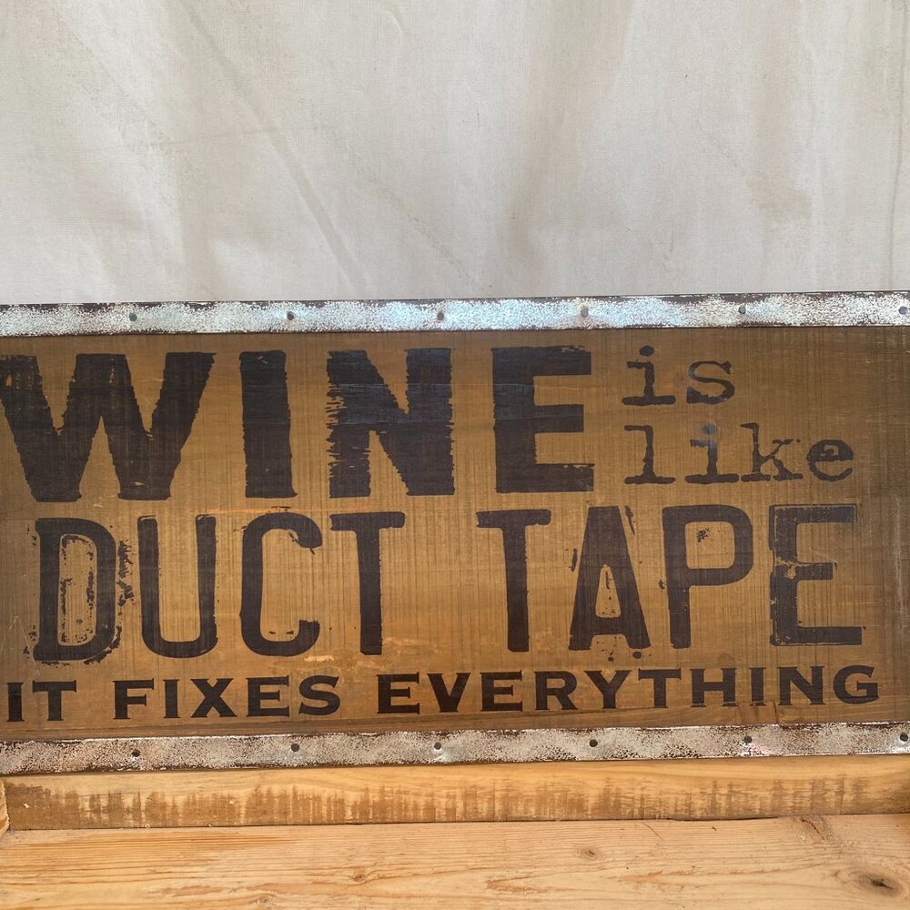 You Wine A Lot Novelty Graphic Wood Sign Metal Trim